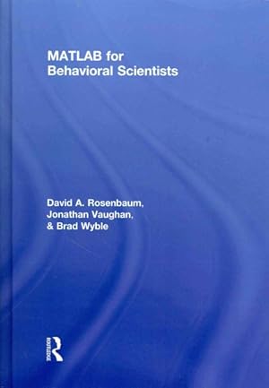 Image du vendeur pour MATLAB for Behavioral Scientists mis en vente par GreatBookPrices