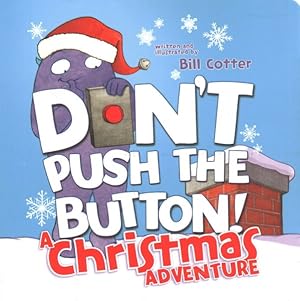Seller image for Don't Push the Button Holiday Set : A Halloween Treat / an Easter Surprise / a Christmas Adventure for sale by GreatBookPrices