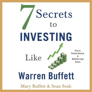 Image du vendeur pour 7 Secrets to Investing Like Warren Buffett mis en vente par GreatBookPrices