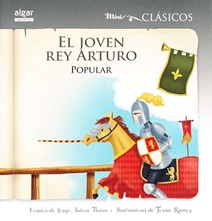 Imagen del vendedor de El joven rey Arturo / King Arthur -Language: spanish a la venta por GreatBookPrices