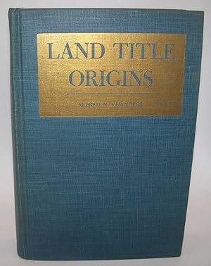 Imagen del vendedor de Land Title Origins: A Tale of Force and Fraud a la venta por Easy Chair Books