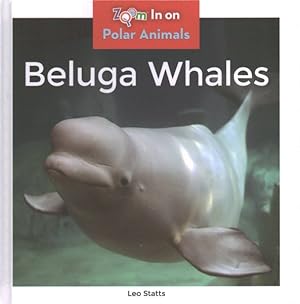 Seller image for Beluga Whales for sale by GreatBookPrices