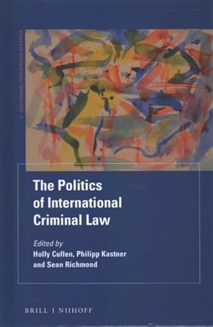 Seller image for Politics of International Criminal Law for sale by GreatBookPrices