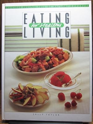 Imagen del vendedor de EATING FOR HEALTHY LIVING a la venta por The Book Abyss