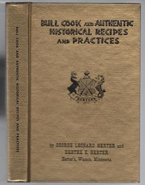 Image du vendeur pour Bull Cook and Authentic Historical Recipes and Practices mis en vente par Turn-The-Page Books