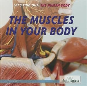 Imagen del vendedor de Muscles in Your Body a la venta por GreatBookPrices