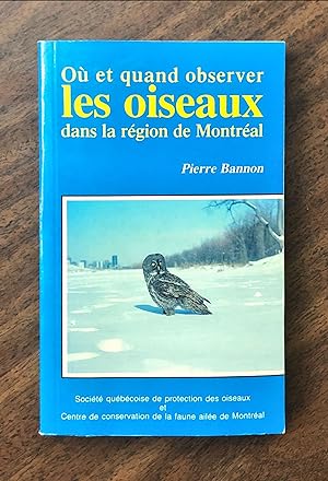 Ou Et Quand Observer Les Oiseaux dans la région de Montréal