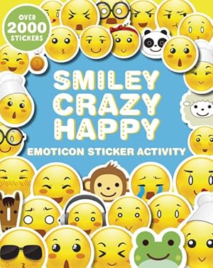 Immagine del venditore per Smiley, Crazy, Happy : Emoticon Sticker Activity venduto da GreatBookPrices