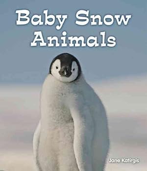 Seller image for Baby Snow Animals for sale by GreatBookPrices