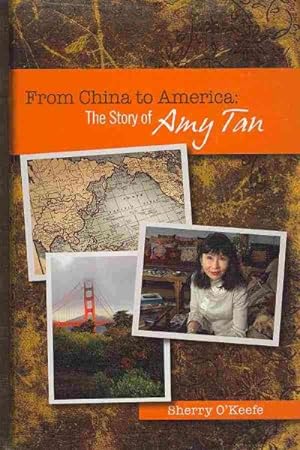 Immagine del venditore per From China to America : The Story of Amy Tan venduto da GreatBookPrices