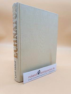 Echnaton: Gott und Pharao Ägyptens / Neue Entdeckungen der Archäologie