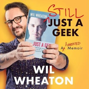 Immagine del venditore per Still Just a Geek : An Annotated Memoir venduto da GreatBookPrices