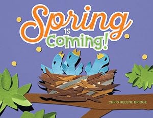 Seller image for Spring Is Coming! for sale by GreatBookPrices