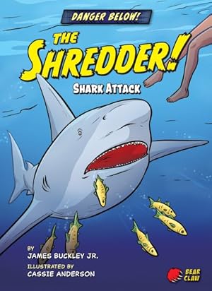 Seller image for Shredder! : Shark Attack for sale by GreatBookPrices