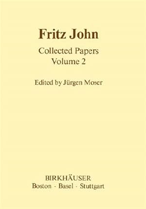 Image du vendeur pour Fritz John : Collected Papers mis en vente par GreatBookPrices