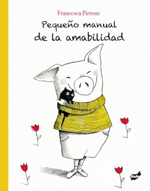 Seller image for Pequeo Manual De La Amabilidad -Language: spanish for sale by GreatBookPrices