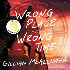 Seller image for Wrong Place, Wrong Time for sale by GreatBookPrices