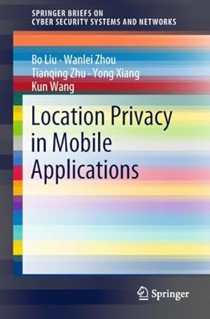 Imagen del vendedor de Location Privacy in Mobile Applications a la venta por GreatBookPrices