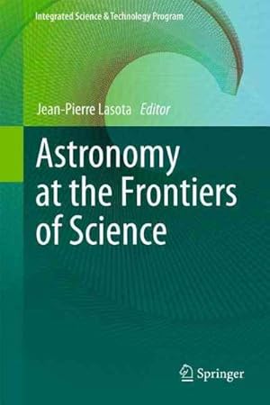 Immagine del venditore per Astronomy at the Frontiers of Science venduto da GreatBookPrices