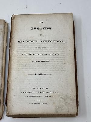 Bild des Verkufers fr THE TREATISE ON RELIGIOUS AFFECTIONS BY THE LATE REV. JONATHAN EDWARDS, A.M. (SOMEWHAT ABRIDGED) zum Verkauf von Aardvark Rare Books, ABAA