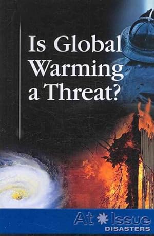 Seller image for Is Global Warming a Threat for sale by GreatBookPrices