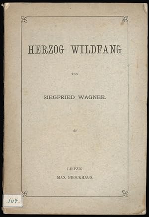 Herzog Wildfang. Libretto.