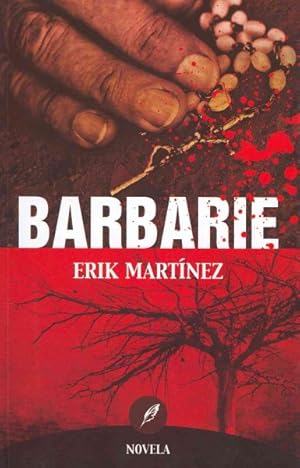 Bild des Verkufers fr Barbarie / Barbarism -Language: Spanish zum Verkauf von GreatBookPrices