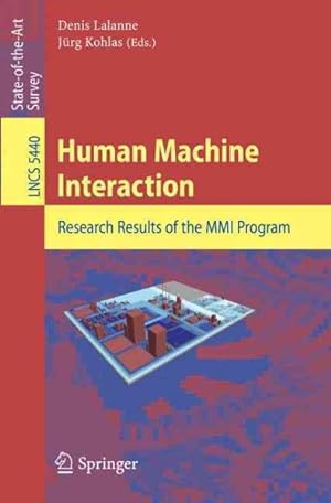 Immagine del venditore per Human Machine Interaction : Research Results of the Mmj Program venduto da GreatBookPrices