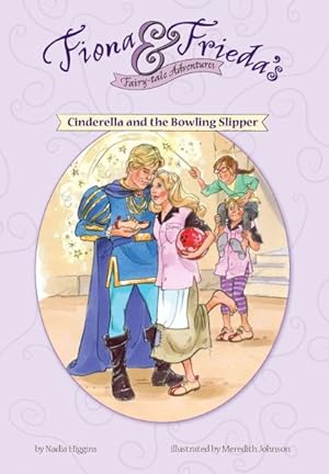 Bild des Verkufers fr Cinderella and the Bowling Slipper zum Verkauf von GreatBookPrices