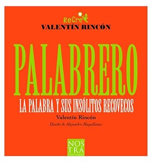Bild des Verkufers fr Palabrero/ Funny Facts About Words -Language: spanish zum Verkauf von GreatBookPrices