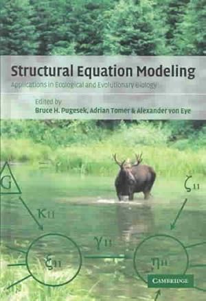 Seller image for Structural Equation Modeling : Applications in Ecological and Evolutionary Biology for sale by GreatBookPrices