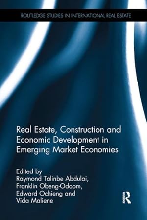 Imagen del vendedor de Real Estate, Construction and Economic Development in Emerging Market Economies a la venta por GreatBookPrices