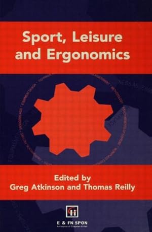 Seller image for Sport, Leisure and Ergonomics : Proceedings of the Third International Conference on Sport, Leisure and Ergonomics 12th - 14th July 1995 for sale by GreatBookPrices