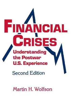 Seller image for Financial Crisis : Understanding the Postwar U.S. Experience for sale by GreatBookPrices