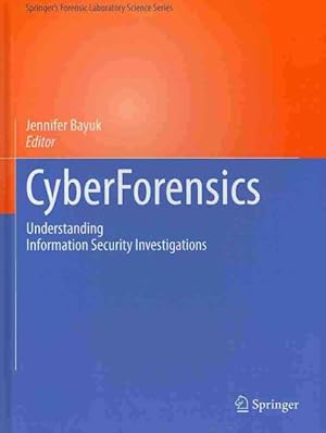 Image du vendeur pour Cyberforensics : Understanding Information Security Investigations mis en vente par GreatBookPrices