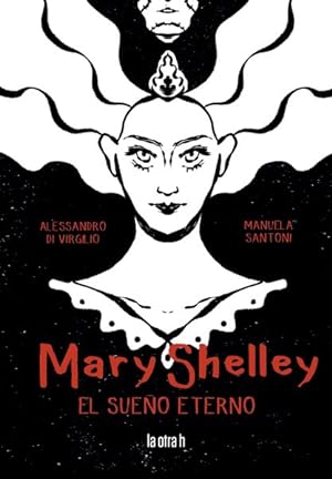 Imagen del vendedor de Mary Shelley : El Eterno Sueno -Language: spanish a la venta por GreatBookPrices