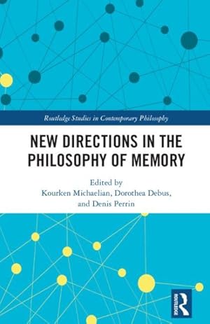 Bild des Verkufers fr New Directions in the Philosophy of Memory zum Verkauf von GreatBookPrices