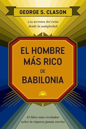 Immagine del venditore per El hombre ms rico de Babilonia/ The reachest man in Babylon -Language: Spanish venduto da GreatBookPrices