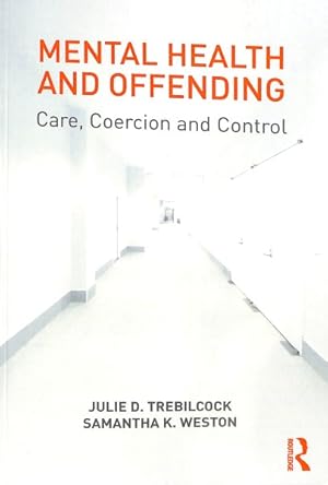 Seller image for Mental Health and Offending : Care, Coercion and Control for sale by GreatBookPrices