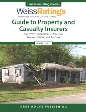 Immagine del venditore per Weiss Ratings Guide to Property & Casualty Insurers, Winter 2018-19 venduto da GreatBookPrices