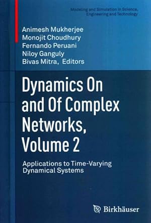 Seller image for Dynamics on and of Complex Networks : Applications to Time-Varying Dynamical Systems for sale by GreatBookPrices