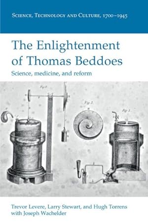 Bild des Verkufers fr Enlightenment of Thomas Beddoes : Science, Medicine, and Reform zum Verkauf von GreatBookPrices