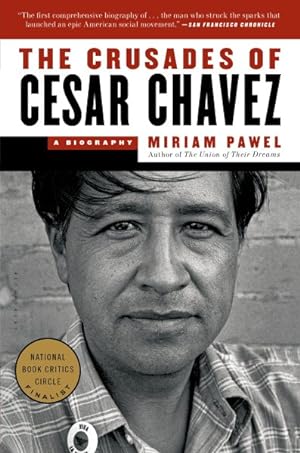 Seller image for Crusades of Cesar Chavez : A Biography for sale by GreatBookPrices