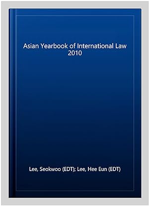 Immagine del venditore per Asian Yearbook of International Law 2010 venduto da GreatBookPrices
