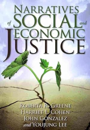 Image du vendeur pour Narratives of Social and Economic Justice mis en vente par GreatBookPrices