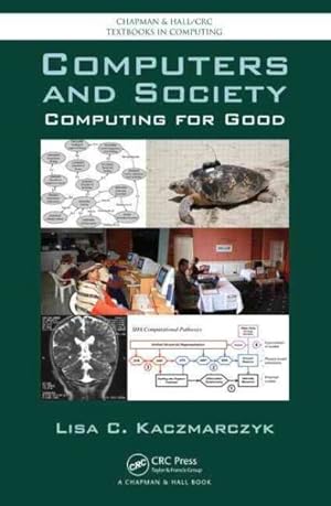 Seller image for Computers and Society : Computing for Good for sale by GreatBookPrices