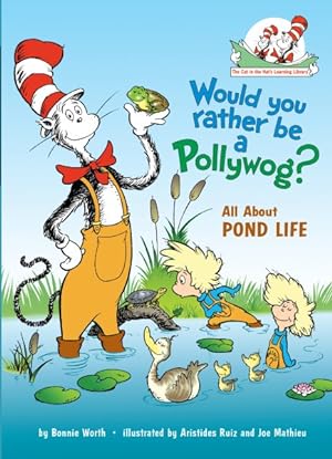 Immagine del venditore per Would You Rather Be a Pollywog? : All About Pond Life venduto da GreatBookPrices