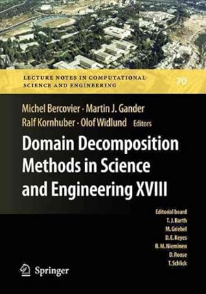 Seller image for Domain Decomposition Methods in Science and Engineering XVIII for sale by GreatBookPrices
