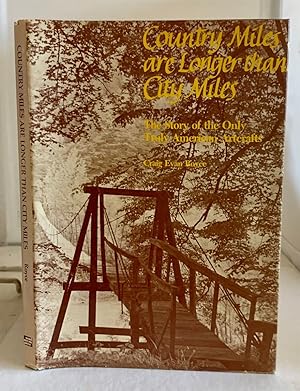 Seller image for Country Miles Are Longer Than City Miles for sale by S. Howlett-West Books (Member ABAA)