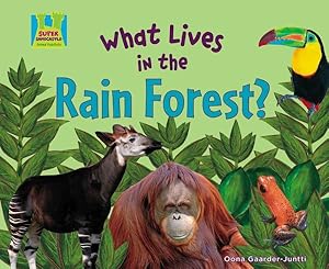 Bild des Verkufers fr What Lives in the Rain Forest? zum Verkauf von GreatBookPrices